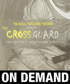 Mauricio "Tinguinha" Mariano - The Cross Guard - The Ultimate Open Guard Series (On Demand) - Budovideos Inc