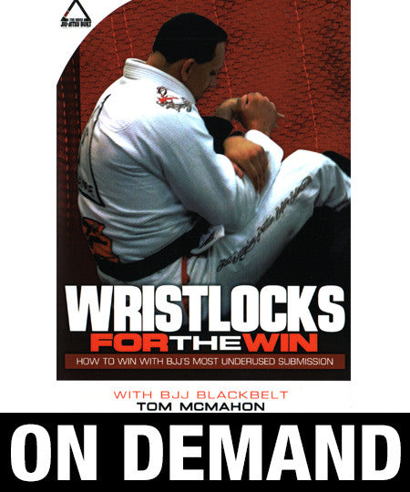 Wristlocks for the Win by Tom McMahon (On Demand) - Budovideos Inc
